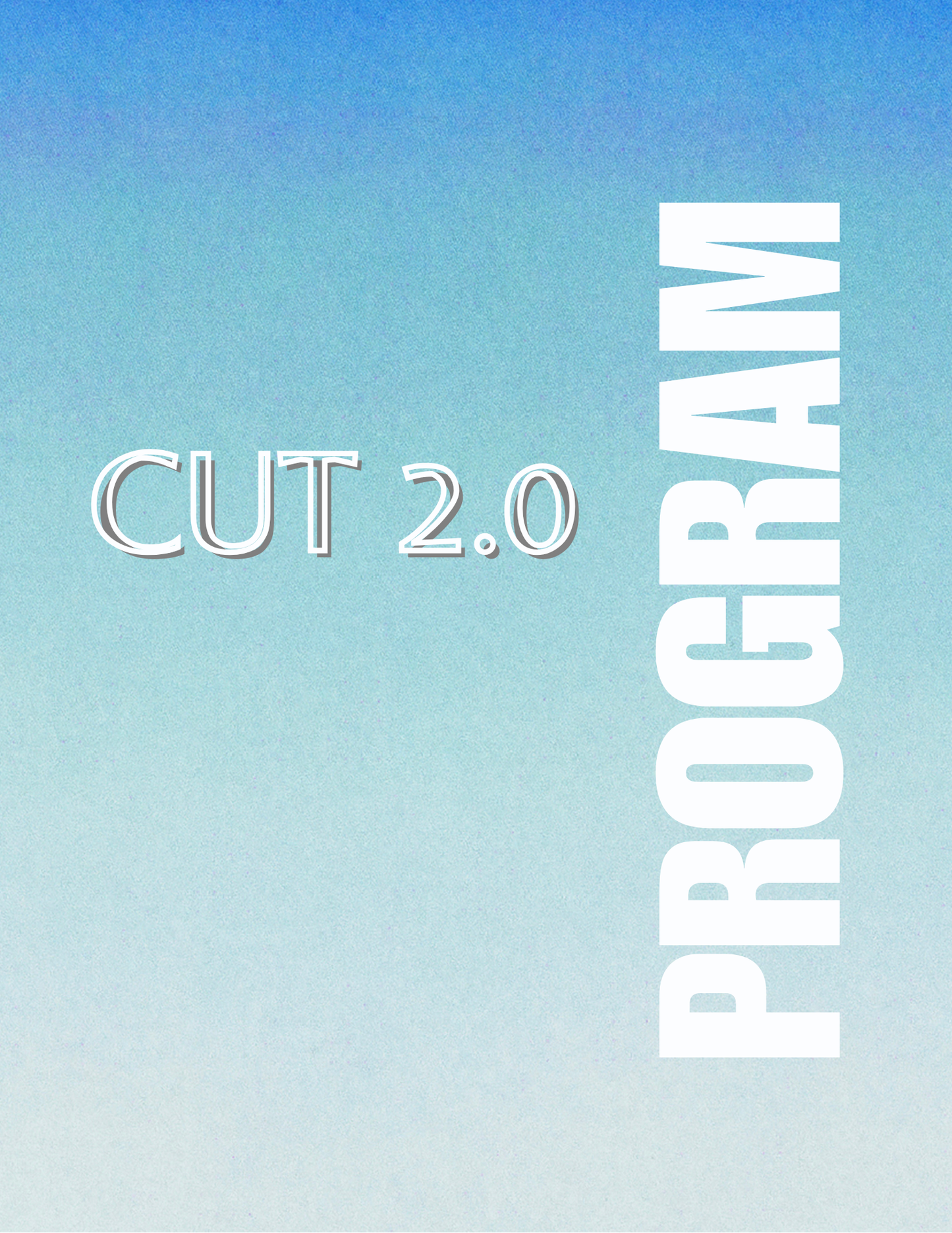 The CUT Program 2.0